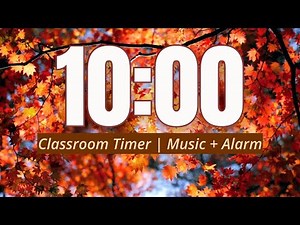 10 Minute Autumn Classroom Timer with Music & Gentle Alarm 🍂 | Focus & Calm Study Countdown