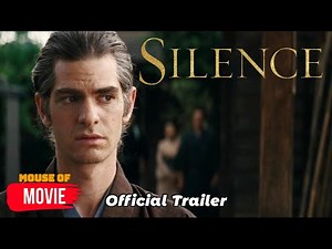 Silence (2016) - Official Trailer | Liam Neeson, Andrew Garfield, Adam Driver Movie HD