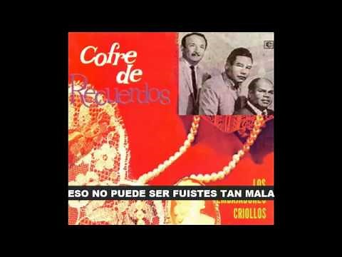 Los Embajadores Criollos - Tronco Seco/ Tu culpa (letra)