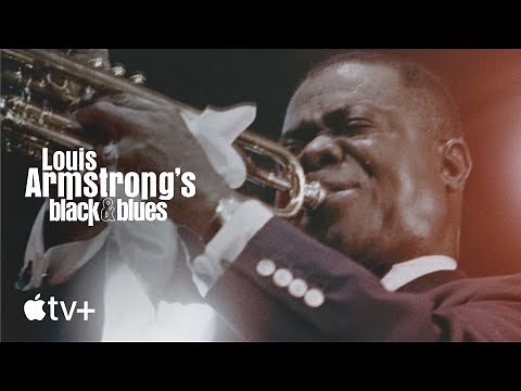 Louis Armstrong's Black & Blues — Official Trailer | Apple TV