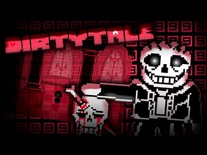 【肮脏传说】Dirtytale Insanity Sans fight v2.0