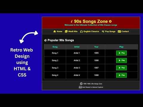 Create a Classic 90s Songs Website Using HTML & CSS | Retro Web Design