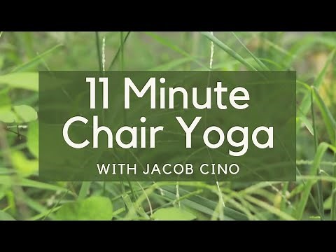 11 Minute Chair Yoga with Jacob Cino