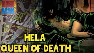 History of Hela, Daughter of Loki, and Queen of Death