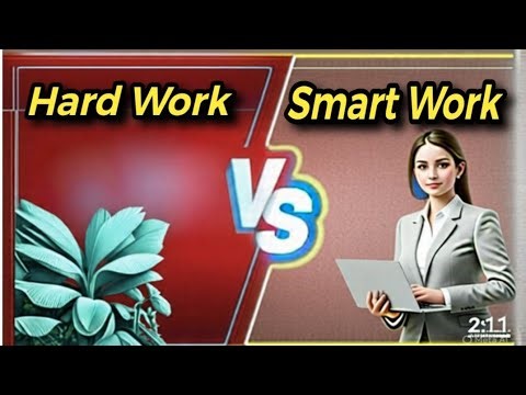 Hard Work vs Smart Work | Success Tips You Need to Know