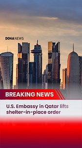 BREAKING: The U.S. Embassy in Qatar has lifted the shelter-in-place order issued earlier on Monday in anticipation of Iran’s retaliation. The embassy in Doha is scheduled to reopen on Tuesday. | Doha News
