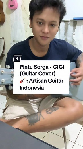 Cover Lagu Pintu Sorga GIGI dengan Gitar Artisan