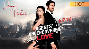 4.5K views · 46 reactions | Watch More Episodes▶️ https://dramabox.onelink.me/dqUm/3pajg1sc Agents' Undercovered Love(EP14)️ #love #mustwatch #romance #agent #spy #drama #dramabox #movie #film | Drama Parfait | Facebook