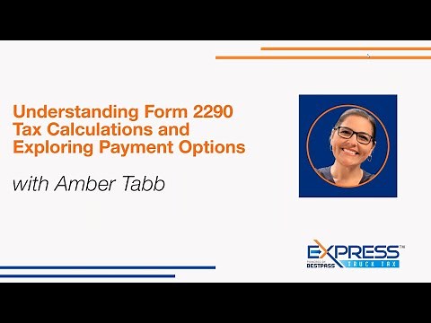 Understanding Form 2290 Tax Calculations and Exploring Payment Options