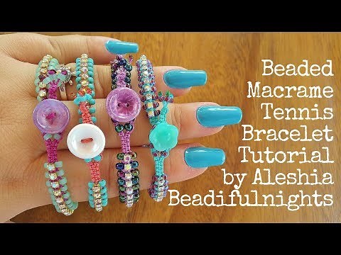 Beaded Macrame Tennis Bracelet Tutorial