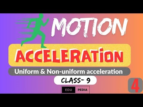 Acceleration 🔥 बिल्कुल आसान भाषा में | Class 9 Motion Chapter | Full Concept + Numericals #class9