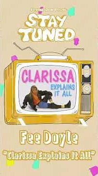 Stay Tuned: Fee Doyle - Clarissa Explains It All (TV Theme)