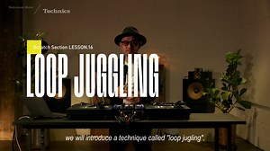 Technics DJ Academy | Scratch Technique #15 | Loop Juggling ➰魯 | Technics | Facebook