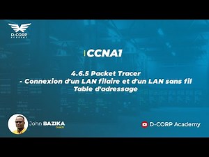 4.6.5 Packet Tracer - Connexion d'un LAN filaire et d'un LAN sans fil