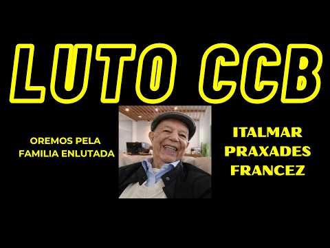 CCB mourning Brother ITALMAR PRAXADES FRANCEZ