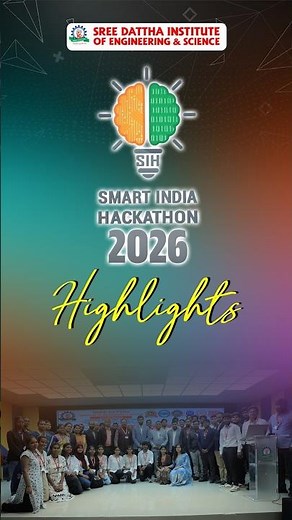 Smart India Hackathon 2026 Highlights | SIH 2026 | Sree Dattha Institute of Engineering & Science 🔥