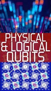 What's the Difference between Physical and Logical Qubits?