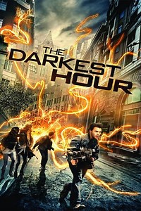 Stream The Darkest Hour (2011): Find it on Netflix, Prime Video, Hulu & more