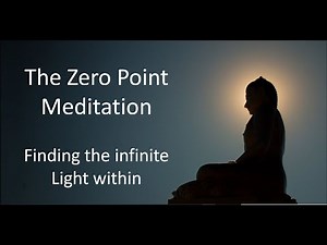 Zero Point Meditation - Centering Yourself in Light Consciousness - Walter Russell