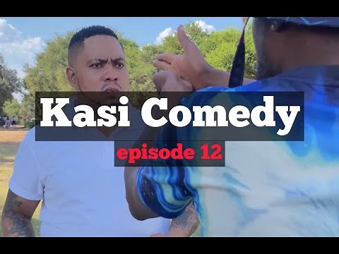 Kasi Comedy: Episode 12 - 1st of May: How I spent my day on Worker's Day (Comedy)