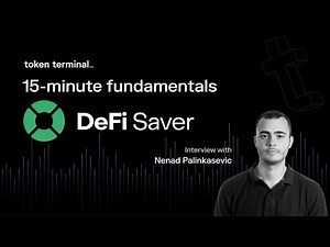 15-minute fundamentals with DeFi Saver | Token Terminal