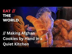 Making Afghan Cookies by Hand in a Quiet Kitchen | EAT // THE WORLD