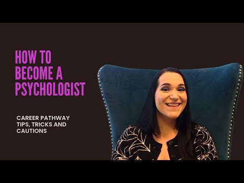 How to Become a Psychologist: Education, Career Path & Cautionary Tales