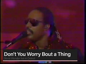 Stevie Wonder - "Don't You Worry Bout a Thing" live in Detroit