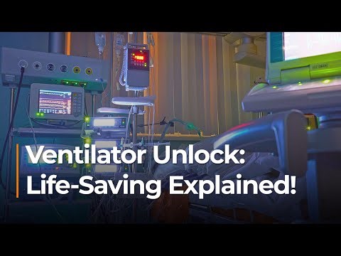Unlocking Patient On Ventilator : How It Works & Why It's Life-Saving