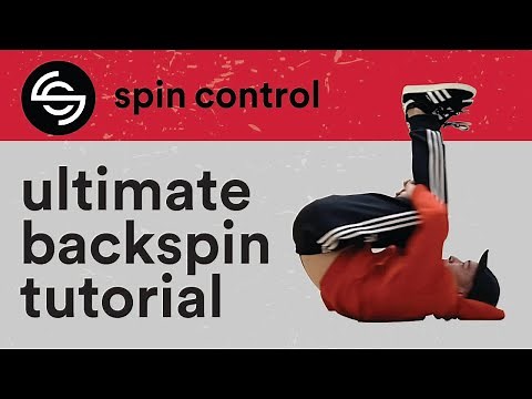 The Ultimate Backspin Tutorial | Spin Control | Taught by Bboy Matt Action