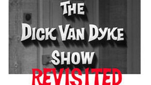 The Dick Van Dyke show Revisited