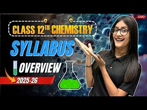 Class 12 Chemistry CBSE Syllabus 2025 | Complete & Latest Update