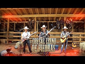 El Costal Lleno De Piedras - Los Guaches Del Rancho [Official Video]