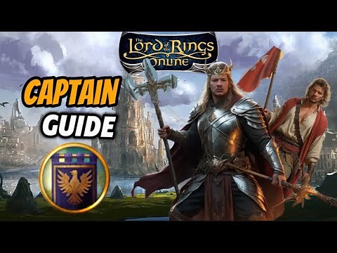 LOTRO Captain Class Guide For Dummies