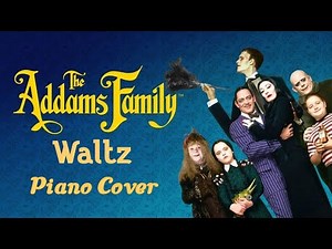 The Addams Family Waltz - Piano Cover