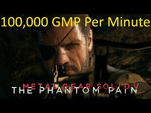 Metal Gear Solid 5 Phantom Pain: Easy 100,000 GMP Per Minute