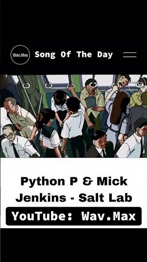 Python P & Mick Jenkins - Salt Lab [Anime Visualizer]