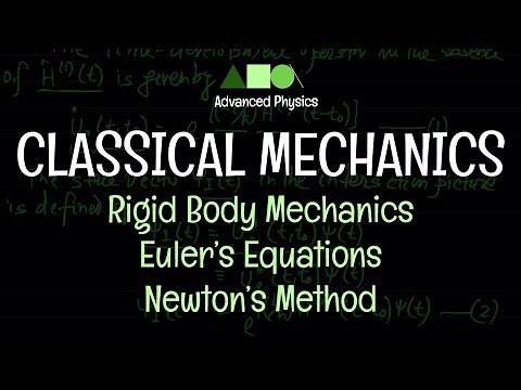 Classical Mechanics - Rigid Body Mechanics : Euler’s Equations - Newton’s Method