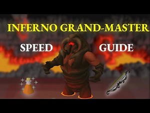 INFERNO GRANDMASTER SPEED GUIDE