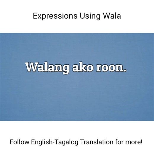 193K views · 4.2K reactions | Expressions using "wala" | English-Tagalog Translation | Facebook