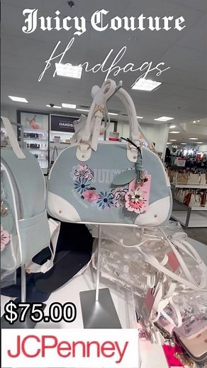 💕 JUICY COUTURE Bags at J.C. Penny Florida Mall Orlando 💕