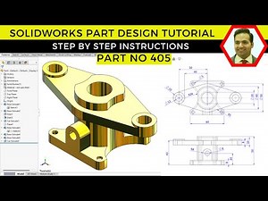 SolidWorks 3D Model | Complex Mechanical Part Design Tutorial | Part No 405