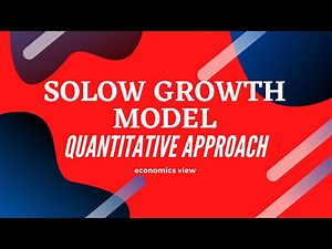 solow growth model quantitative approach