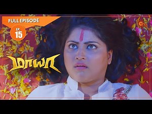 Maya - Episode 15 | மாயா | Digital Re-release | Sun TV Serial