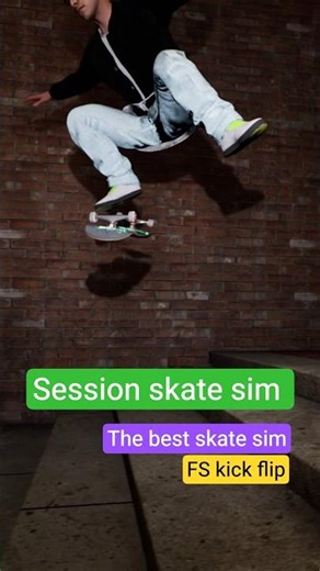 session skate sim - BS & FS kick flip
