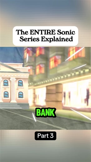 The ENTIRE Sonic Series Explained Part 3 #sonic | Sonic the Hedgehog