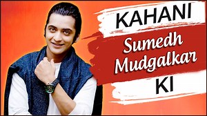 3.2M views · 119K reactions | Watch Lifestory Of Sumedh Mudgalkar where you will know about his childhood, struggle, dancing, acting, stardom and much more in our special segment Kahani Sumedh Vasudev Mudgalkar ki only on Telly Masala. | Telly Masala | Facebook