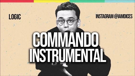 Logic "Commando" ft. G Eazy Instrumental Prod. by Dices *FREE DL*