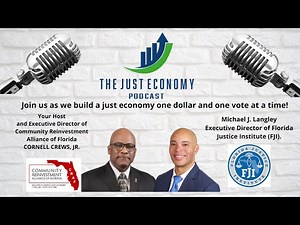 The Just Economy Podcast with Michael J. Langley full episode