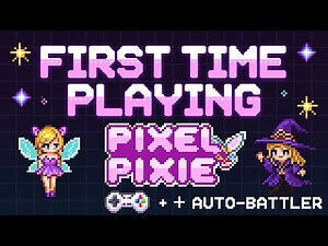 PIXEL PIXIE First Playthrough 🎮 Roguelike Auto Battler RPG Gameplay LIVE